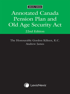 cover image of Annotated Canada Pension Plan and Old Age Security Act